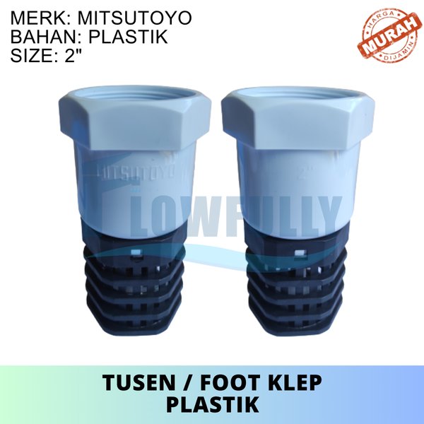 FOOT KLEP-TUSION 2 Inch PVC Mistutoyo
