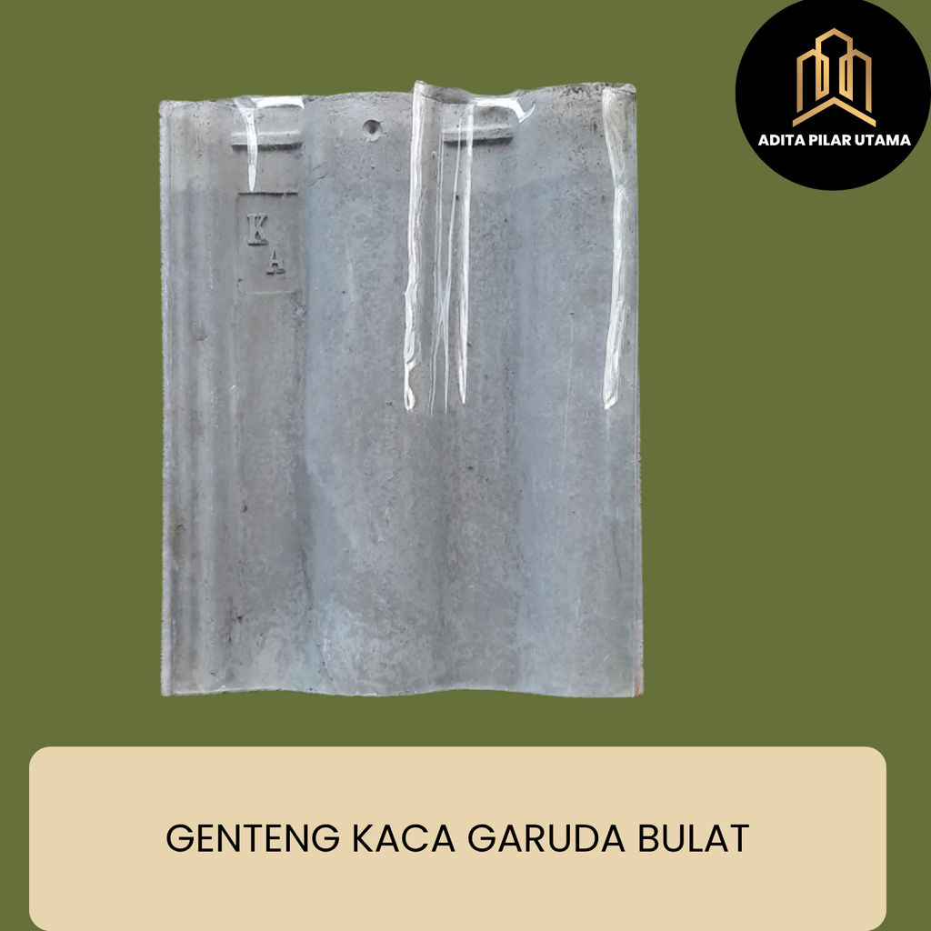 GENTENG KACA 5mm GARUDA BULAT