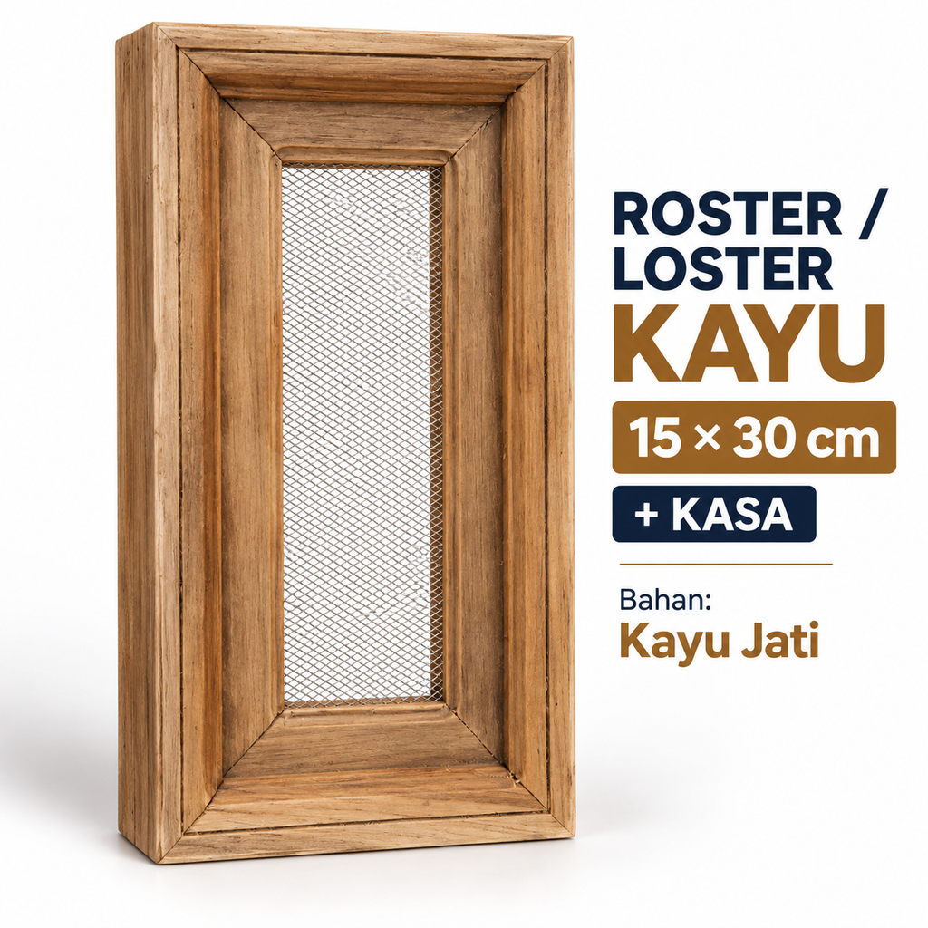 ROSTER/ LOSTER KAYU+ KASA 15X30 cm